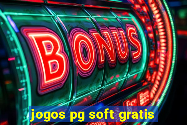 jogos pg soft gratis